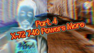I Hate The G-Major Effects Part 4 X-72 740 Powers More