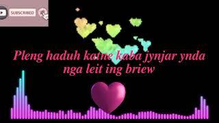 Pleng ha duh katne kaba jynjar ynda nga leit ing briew || khasi best song ||