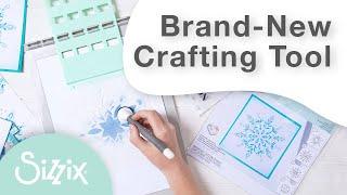 Sizzix: Brand-New Crafting Tool!