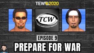 TEW 2020 - TCW Episode 9: Prepare For War