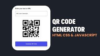 How To Make QR Code Generator Website Using HTML CSS And JavaScript