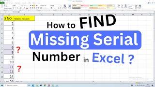 How to find missing number in excel ? Find missing serial number in excel |