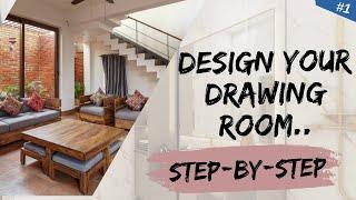HOW TO DESIGN YOUR DRAWING ROOM, Decorate your Drawing Room, Drawing Room Interior Interior Design