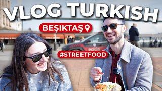 Turkish Vlog: Ordering Street Food in Turkish (Beşiktaş)