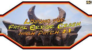 Conan Exiles  Lösung für Fatal Error Crash nach 2.1  Guide [4k]