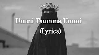 Ummi Summa Ummi Nasheed(Lyrics) /Самый красивый нашид️‍🩹