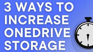 OneDrive storage full? 3 easy ways to increase OneDrive storage (2023)