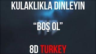 Patron - BOŞ OL (8D VERSION)