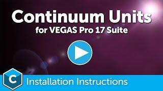 VEGAS Pro 17 Suite: Installing your Continuum Effect Units