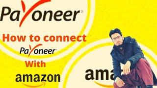 How to connect Payoneer Bank account with amazon seller account in 2022.by jibran habib