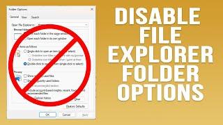 How to Disable or Enable the Folder Options for Windows File Explorer