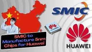SMIC to Manufacture 5nm Semiconductor for Huawei. Chip made in China | AI Robot Semiconductor Chip