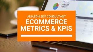 7 Key Ecommerce Metrics and KPIs To Track Weekly