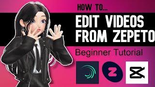 How To Edit Dance Videos from Zepeto | Easy and Simple for Beginners  CapCut and Alight Motion 