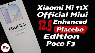 Xiaomi Mi 11x | Miui 12.5 Enhanced Edition | Benchmarks | Real Life Test | New & Missing | Poco F3