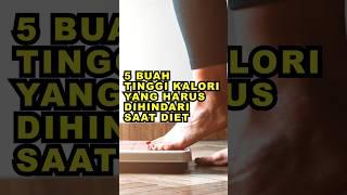 5 Buah Tinggi Kalori Yang Harus Dihindari Saat Diet #semua-ada