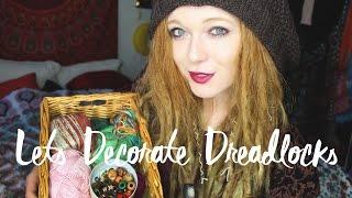 Decorating Dreadlocks + My Collection Of Beads & Hats