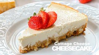 Best Easy Cottage Cheese Cheesecake Recipe I High Protein & Low Calorie