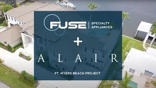 Fuse & Alair Homes Ft. Myers Beach Project