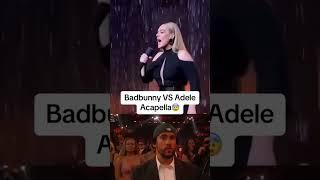 Bad Bunny vs Adele, cantando Acapella sin autotune