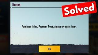 Fix purchase failed payment error please try again later bgmi problem solved