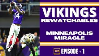 Vikings Rewatchables - Epsiode 1: Minneapolis Miracle