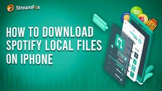 How to Download Spotify Local Files on iPhone