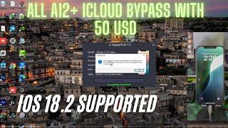 FROM IPHONE XS TO IPHONE IOS 18.2 SUPPORTED ICLOUD BYPASS WITH NEW TOOL 2025 50 USD FOR ALL A12+