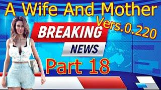 A Wife And Mother-BREAKING NEWS-Part 18(V.0.220)