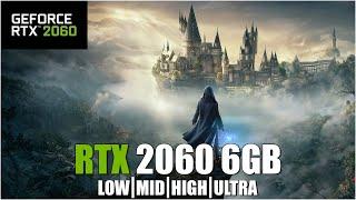 Hogwarts Legacy | All Settings Tested RTX 2060 6GB FPS TEST