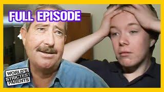 Teen Can’t Handle Strict Dad’s House Rules | Full Episode | World's Strictest Parents UK