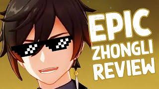 an Epic Zhongli Review