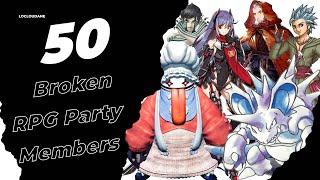 50 Broken RPG Party Members