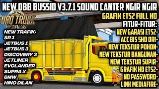 UPDATE OBB CANTER NGIR NGIR BUSSID V3.7.1 GRAFIK ETS2 REAL || BUSSID V3.7.