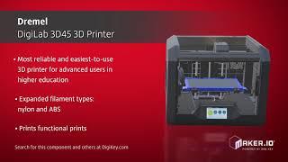 Dremel DigiLab 3D45 3D Printer | Maker Minute