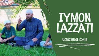 Iymon lazzati | Ustoz Bilol Sohib