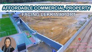 AFFORDABLE PROPERTY FACING LEKKIAIRPORT | FAIRMONT GREEN AND SMART ESTATE #lagosrealestate