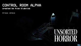 Control Room Alpha - UNSORTED HORROR 2/5