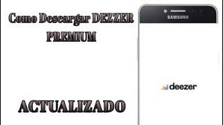 Como descargar DEZZER *HACKEADO*|FERN4N VG
