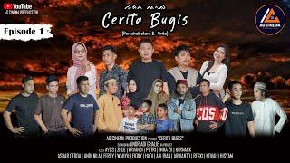 Cerita Bugis | Persahabatan & Cinta | Episode 1