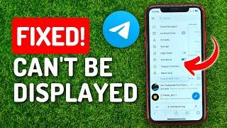 How to Fix Can'T Be Displayed in Telegram