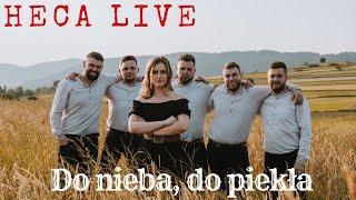 Heca - Do nieba, do piekła (COVER LIVE)