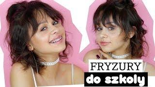 SZYBKIE I PROSTE FRYZURY DO SZKOŁY ● BACK TO SCHOOL //LILAJANOWSKA