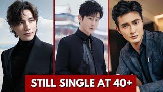 TOP CHINESE ACTOR WHO ARE ABOVE 40 BUT STILL SINGLE  | CHINESE ACTOR #kdrama  #marriage