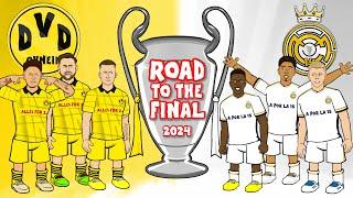 Dortmund vs Real Madrid The Road to the Champions League Final 2024