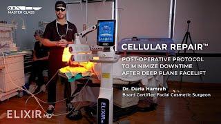 Dr. Daria Hamrah - O.R. Master Class on ELIXIR MD™ Cellular Repair™ for Deep Plane Facelift Recovery