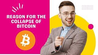 Reason For The Collapse Of Bitcoin | Bitcoin Big Crash | Smart Earns