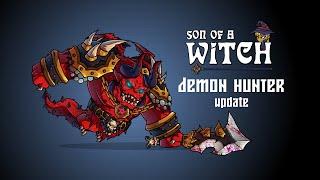 Demon Hunter trailer for Son of a Witch