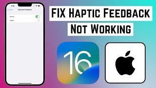 How to Fix Haptic Feedback Not Working in iOS 16 on iPhone & iPad
