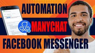 ManyChat Facebook Messenger Automation | Beginners Tutorial (2024)